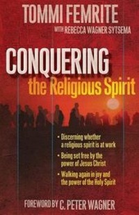Enlarge image Cover: Conquering the Religious Spirit - Gatekeepers International, Incorporated