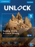 Cover: Unlock Level 3 Reading, Writing, & Critical Thinking Student's Book, Mob App and Online Workbook w/ Downloadable Video - Cambridge University Press