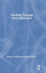 Cover: Teaching through Peer Interaction - Routledge