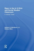 Cover: Rigor in the 6-12 ELA and Social Studies Classroom - Routledge