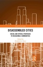 Cover: Disassembled Cities - Routledge