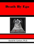 Cover: Death By Ego - Lulu.com
