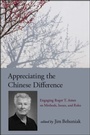 Cover: Appreciating the Chinese Difference - De Gruyter
