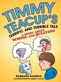 Cover: Timmy Teacup'S Terrific and Terrible Tale - Archway Publishing