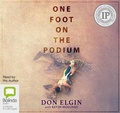Cover: One Foot on the Podium - Bolinda Audio Books
