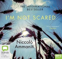 Enlarge image Cover: I'm Not Scared - Bolinda Audio Books
