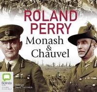 Enlarge image Cover: Monash and Chauvel - Bolinda Audio Books