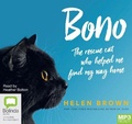 Cover: Bono: The Rescue Cat Who Helped Me Find My Way Home - Bolinda Audio Books