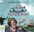 Cover: The Ship That Never Was - Bolinda Audio Books