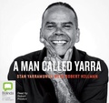 Cover: A Man Called Yarra - Bolinda Audio Books