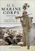 Cover: U.S. Marine Corps Uniforms and Equipment in World War II - Frontline Books