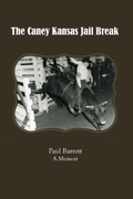 Cover: Caney Kansas Jail Break - BOOKBABY