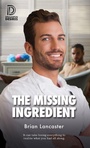 Cover: The Missing Ingredient - Dreamspinner Press