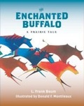 Cover: The Enchanted Buffalo - South Dakota State Historical Society