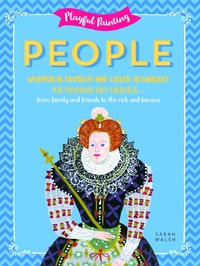 Abbildung von: Playful Painting: People - Walter Foster Publishing
