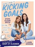 Cover: A Girl's Guide to Kicking Goals - Murdoch Books