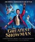 Cover: The Greatest Showman - The Official Companion to the Hit Film - BLINK Publishing