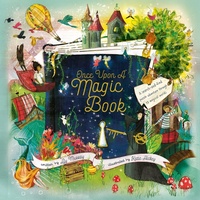 Enlarge image Cover: Once Upon a Magic Book - Frances Lincoln Children's Books
