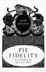 Cover: Pie Fidelity - Particular Books
