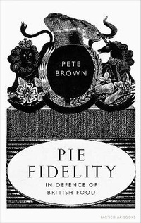 Abbildung von: Pie Fidelity - Particular Books