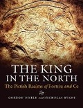 Cover: The King in the North - Birlinn Ltd