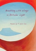 Cover: Breathing with Wings in October Light - Igloo Press