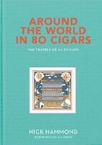 Abbildung von: Around the World in 80 Cigars - RedDoor Press