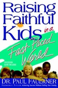 Cover: Raising Faithful Kids in a Fast-Paced World - Pbf Publishing Co.