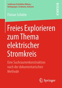 Abbildung von: Freies Explorieren zum Thema elektrischer Stromkreis - Springer