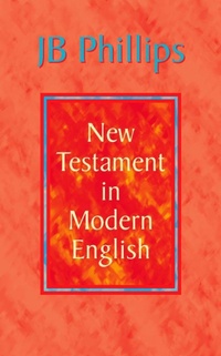Enlarge image Cover: J. B. Phillips New Testament in Modern English - Collins