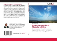 Abbildung von: Negocios segun el Modelo biblico - Editorial Academica Espanola