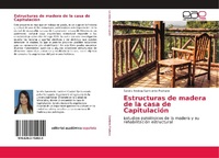 Abbildung von: Estructuras de madera de la casa de Capitulacion - Editorial Academica Espanola
