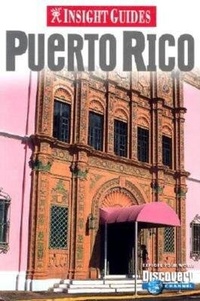 Enlarge image Cover: Insight Guides Puerto Rico - Insight Guides