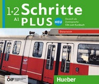 Abbildung von: Schritte plus Neu 1+2 - Österreich - Hueber Verlag