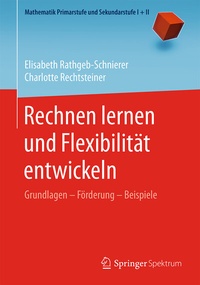 Abbildung von: Rechnen lernen und Flexibilität entwickeln - Springer Spektrum
