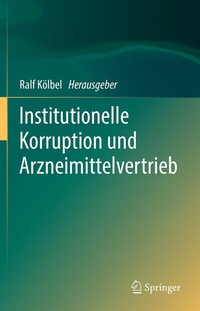 Abbildung von: Institutionelle Korruption und Arzneimittelvertrieb - Springer