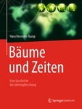 Cover: B&auml;ume und Zeiten - Eine Geschichte der Jahrringforschung - Springer Spektrum