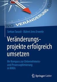 Abbildung von: Veränderungsprojekte erfolgreich umsetzen - Springer Gabler