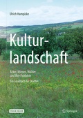 Cover: Kulturlandschaft - &Auml;cker, Wiesen, W&auml;lder und ihre Produkte - Springer