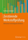Cover: Zerst&ouml;rende Werkstoffpr&uuml;fung - Springer Vieweg