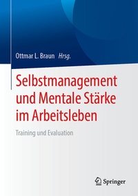 Abbildung von: Selbstmanagement und Mentale Stärke im Arbeitsleben - Springer
