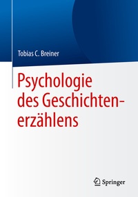 Abbildung von: Psychologie des Geschichtenerzählens - Springer