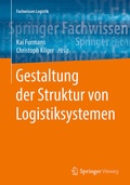 Cover: Gestaltung der Struktur von Logistiksystemen - Springer Vieweg