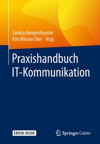 Abbildung von: Praxishandbuch IT-Kommunikation - Springer Gabler