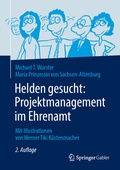 Cover: Helden gesucht: Projektmanagement im Ehrenamt - Springer Gabler