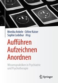 Cover: Auff&uuml;hren - Aufzeichnen - Anordnen - Springer