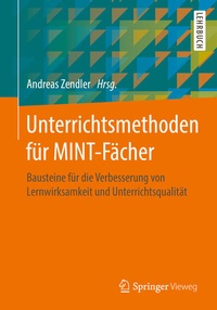 Abbildung von: Unterrichtsmethoden für MINT-Fächer - Springer Vieweg