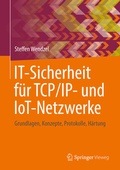 Cover: IT-Sicherheit f&uuml;r TCP/IP- und IoT-Netzwerke - Springer Vieweg