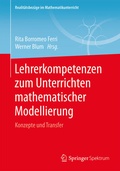 Cover: Lehrerkompetenzen zum Unterrichten mathematischer Modellierung - Springer Spektrum