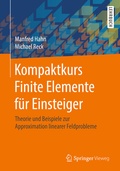 Cover: Kompaktkurs Finite Elemente f&uuml;r Einsteiger - Springer Vieweg